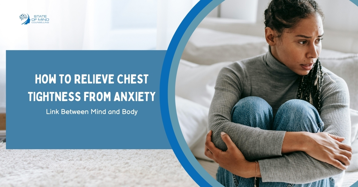 How to Relieve Chest Tightness from Anxiety